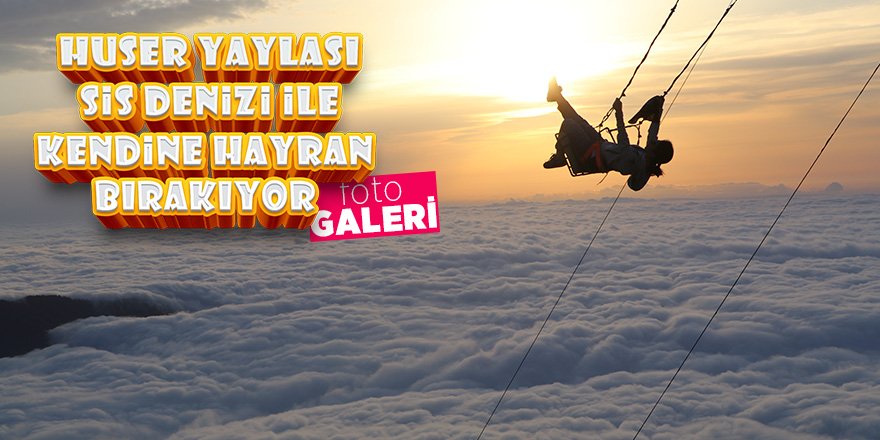 Huser Yaylası sis denizi ile kendini hayran bırakıyor