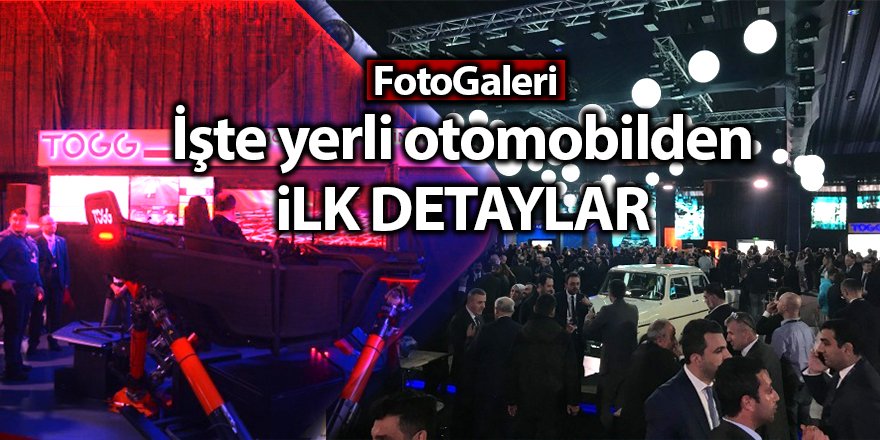 İşte yerli otomobilden ilk detaylar