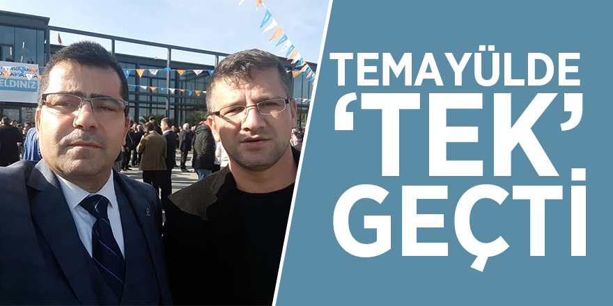 Temayülde ‘Tek’ geçti