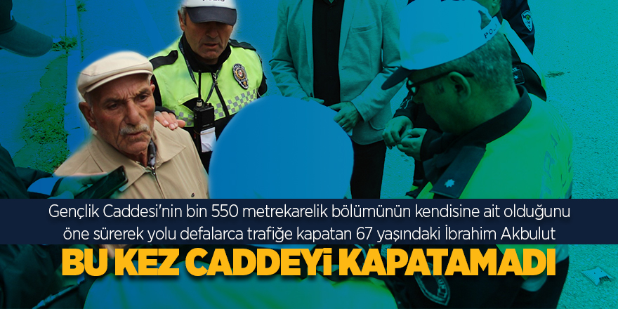 Polisin ‘tapuyu güncellemesi’ uyarısı üzerine caddeyi kapatamadı