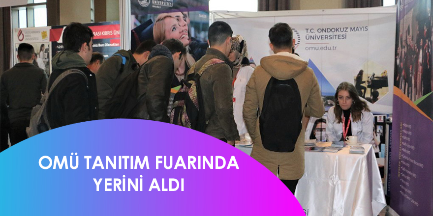 OMÜ tanıtım fuarında yerini aldı