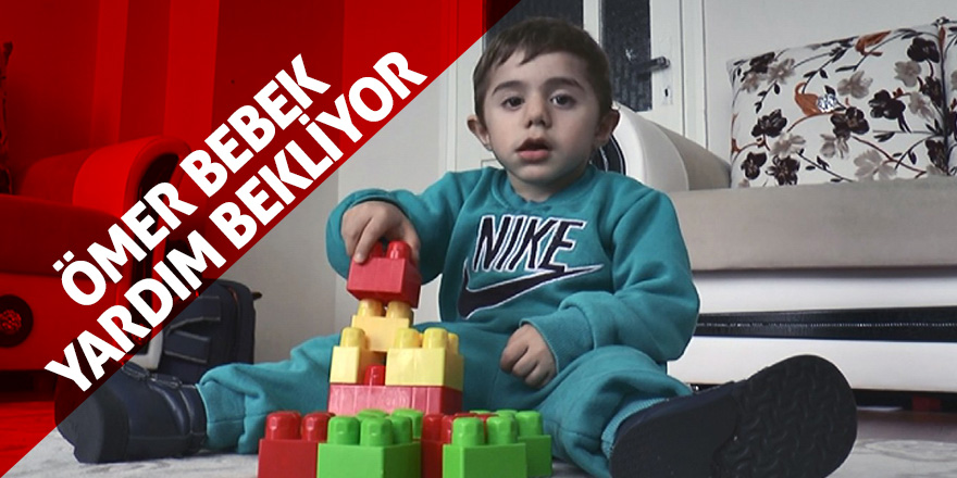 Ömer bebek yardım bekliyor