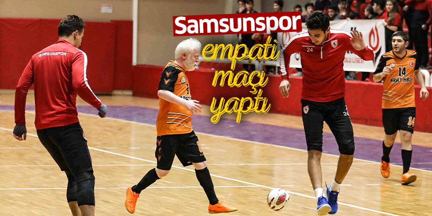 Samsunspor, görme engelliler ile empati maçı yaptı