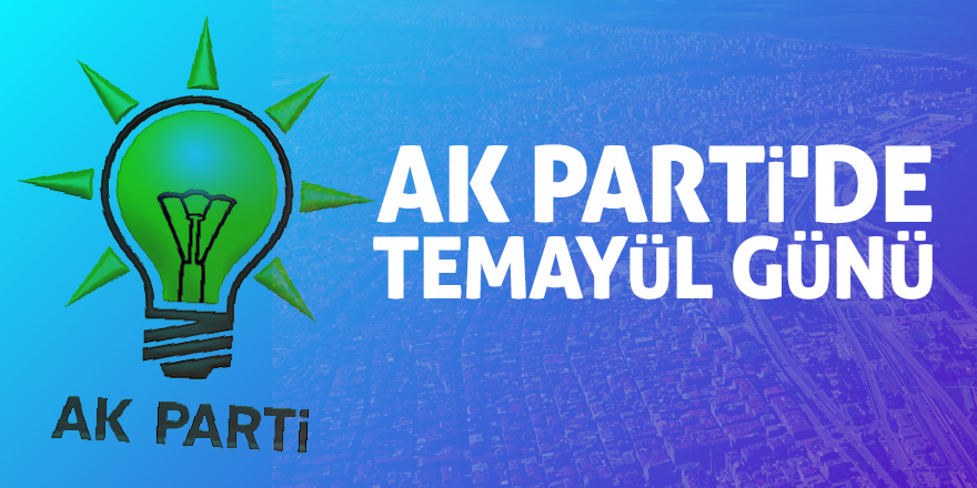 AK Parti'de temayül günü