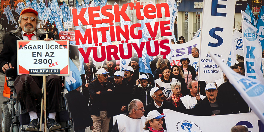 KESK’ten bölge mitingi ve yürüyüşü