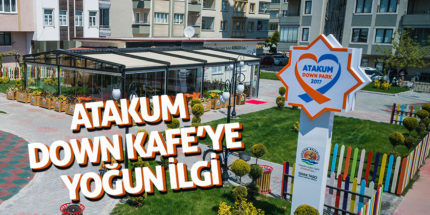 Atakum Down Kafe’ye yoğun ilgi