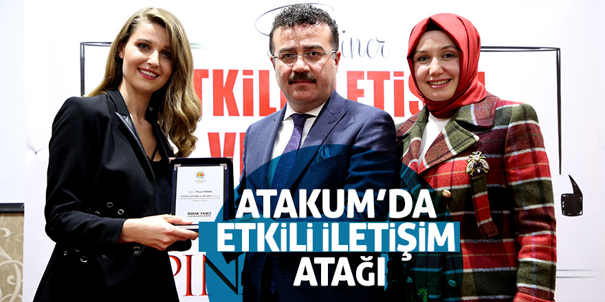 Atakum’da etkili iletişim atağı