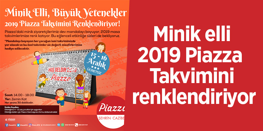 Minik elli, 2019 Piazza Takvimini renklendiriyor