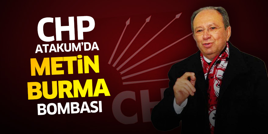 CHP Atakum'da 'Metin Burma' bombası