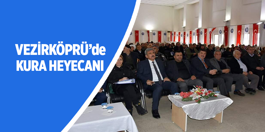 Vezirköprü’de kura heyecanı