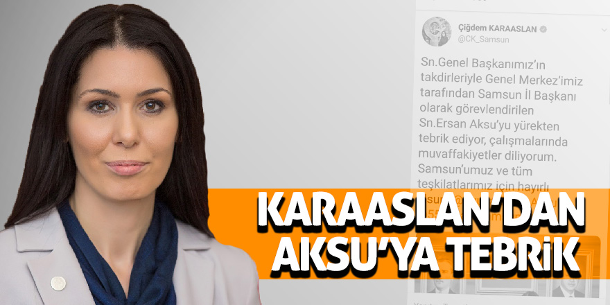 Karaaslan’dan Aksu’ya tebrik