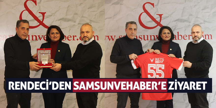 Rendeci’den samsunvehaber’e ziyaret