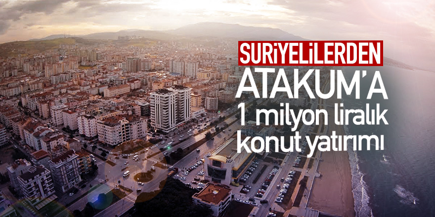 Suriyelilerden Atakum'a konut yatırımı