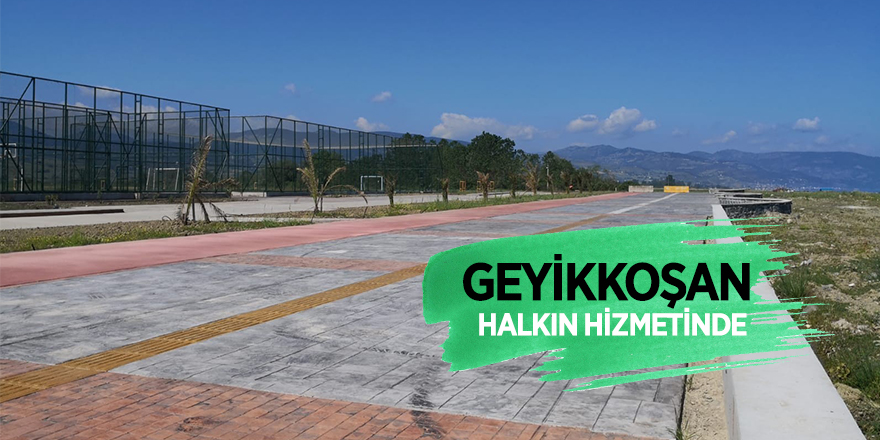 Geyikkoşan halkın hizmetinde