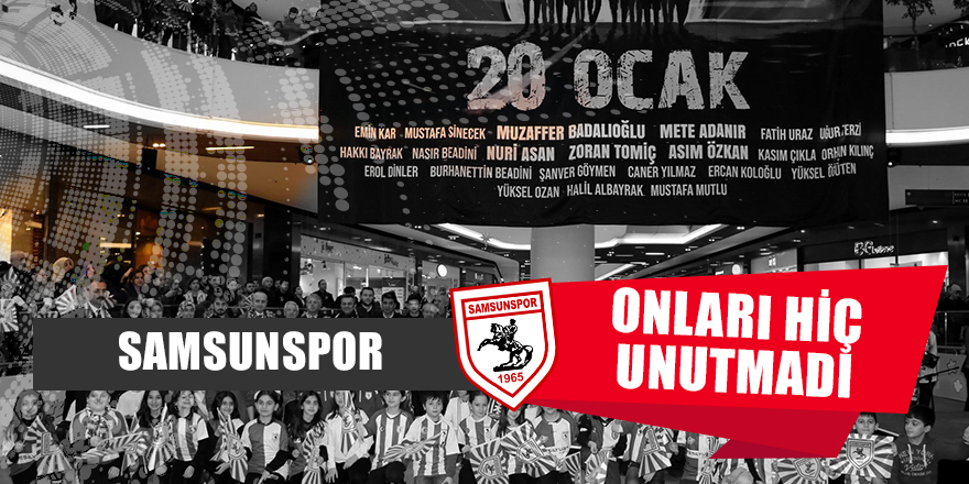 Samsunspor, onları hiç unutmadı