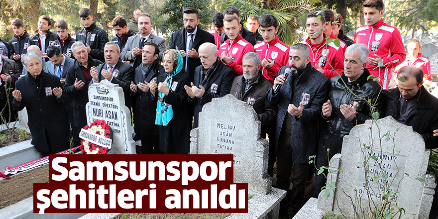 Samsunspor şehitleri anıldı