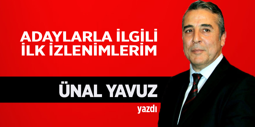 ADAYLARLA İLGİLİ İLK İZLENİMLERİM