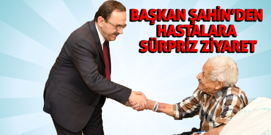 Başkan Şahin: 'Sağlıkta dönüşüm, kaliteyi artırdı'