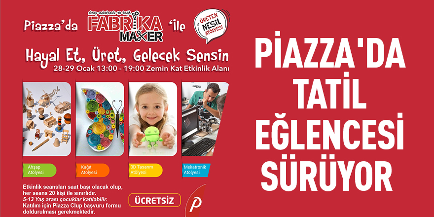 Piazza'da tatil eğlencesi sürüyor 