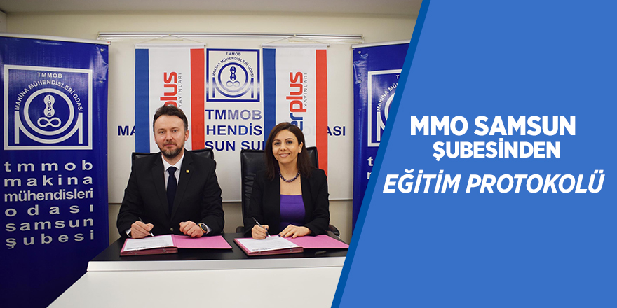 MMO Samsun Şubesinden eğitim protokolü