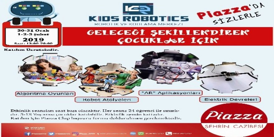 ‘Kids Robotics Atölyesi' başlıyor