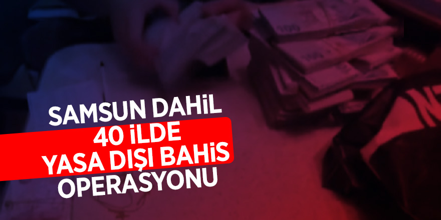 Yasa dışı bahis operasyonunda 394 şüpheliden 197’si yakalandı