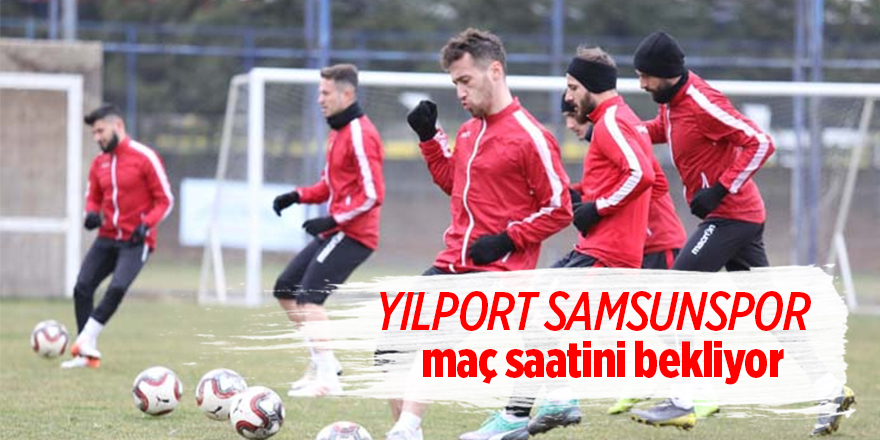 Samsunspor, Ankara'da kampa girdi