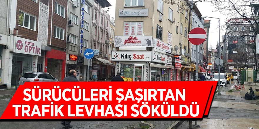 Sürücüleri şaşırtan trafik levhası söküldü