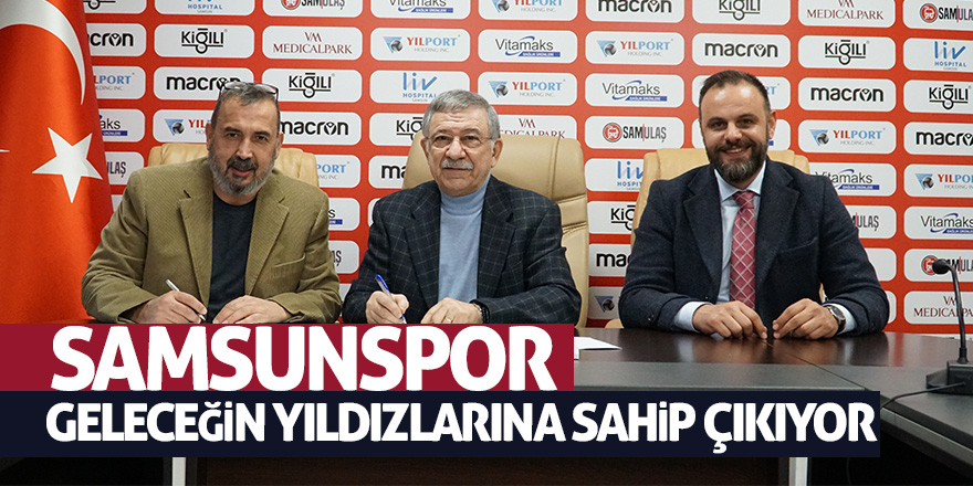 Samsunspor geleceğine sahip çıkıyor 