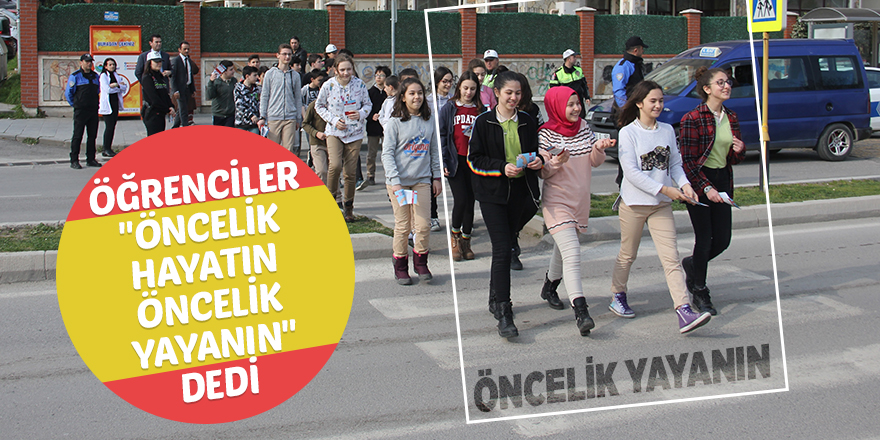 Öğrenciler "Öncelik Hayatın, Öncelik Yayanın" dedi