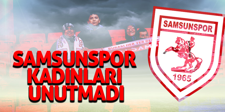 Yılport Samsunspor’dan kadınlara pozitif ayrımcılık