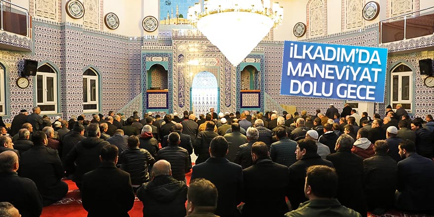 İlkadım’da maneviyat dolu gece