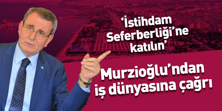 ‘İstihdam Seferberliği ’ne katılın’