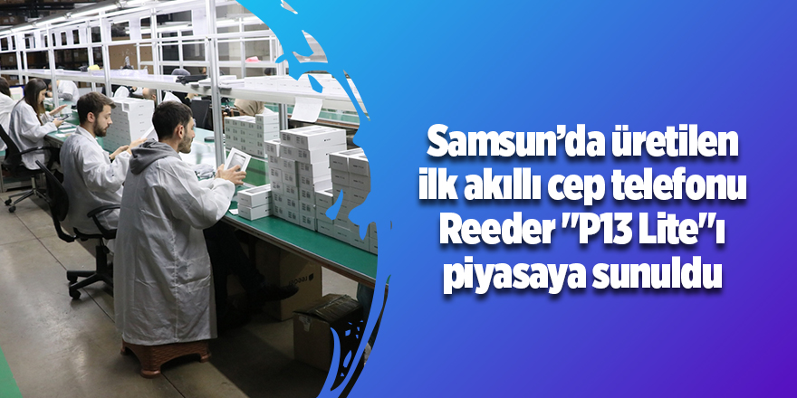 Reeder, ilk akıllı cep telefonu "P13 Lite"ı piyasaya sundu