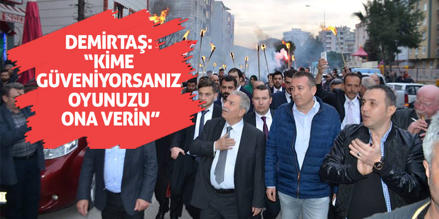 Demirtaş: “Kime güveniyorsanız oyunuzu ona verin”