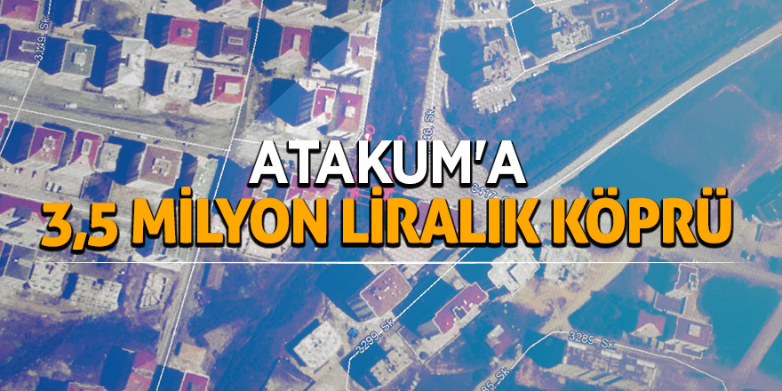 Atakum'a 3,5 milyon liralık köprü 