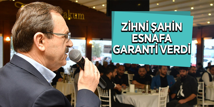 Zihni Şahin:‘Ticaret canlanacak’