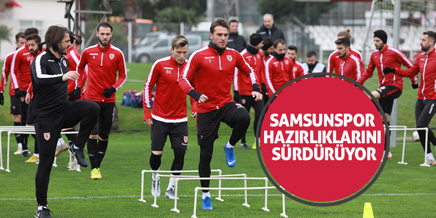 Samsunspor'da Bayrampaşa mesaisi sürüyor