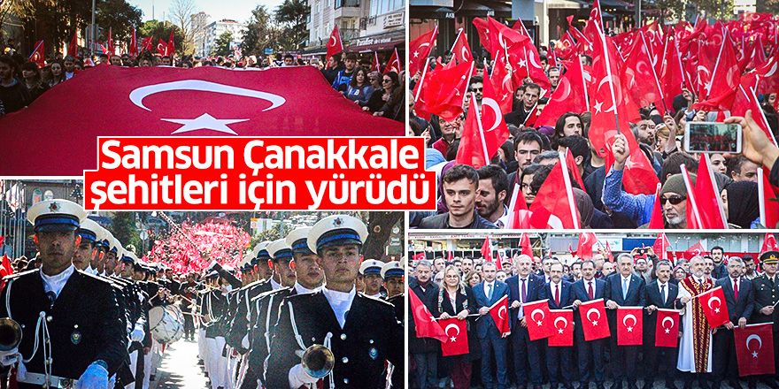 Samsun Çanakkale şehitleri için yürüdü