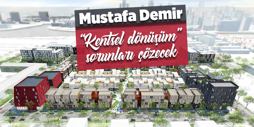 İlkadım kentsel dönüşümle nefes alacak