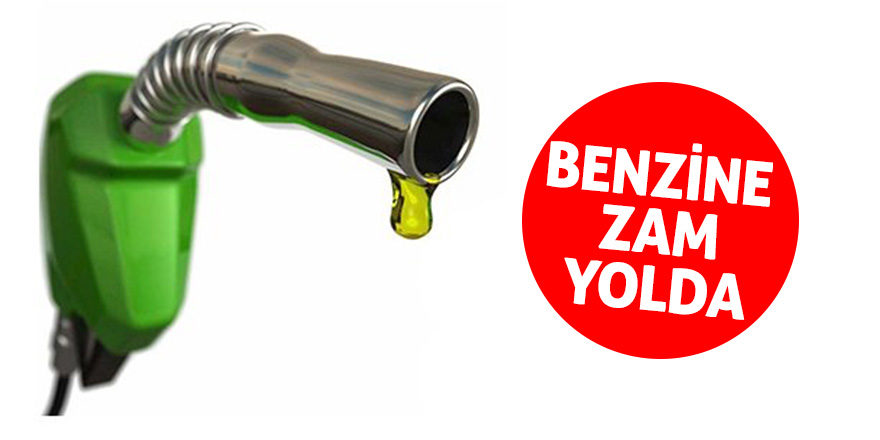 Benzine 17 kuruş zam bekleniyor