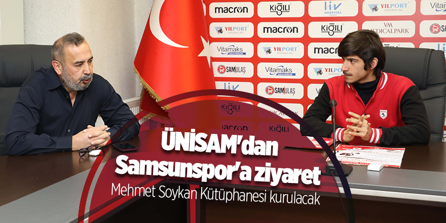 ÜNİSAM'dan Samsunspor'a ziyaret