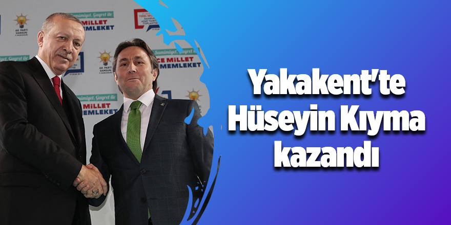 Yakakent'te AK Parti adayı Hüseyin Kıyma kazandı