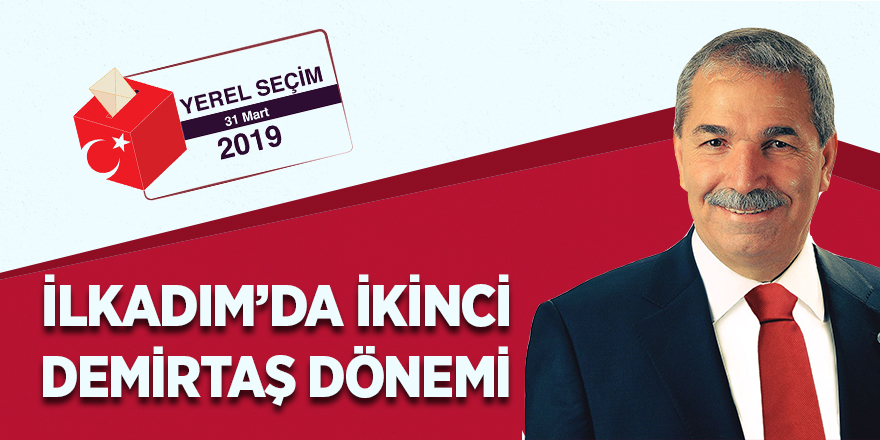 İlkadım'da 2. Demirtaş Dönemi