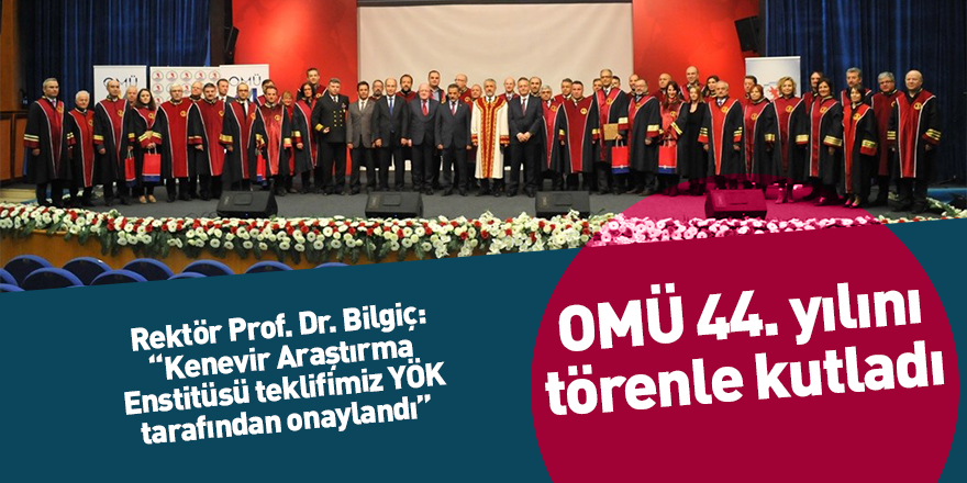 Ondokuz Mayıs Üniversitesi 44 yaşında