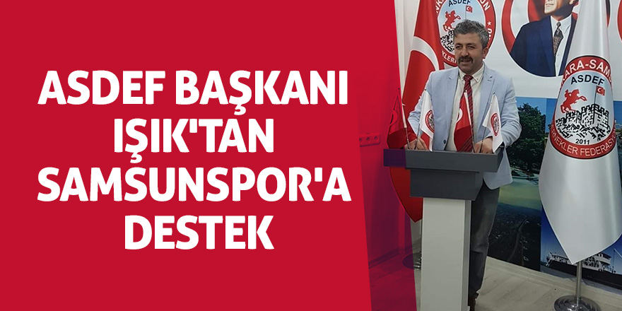 Işık: "Samsunspor'a 19 Mayıs Stadı yakışır"