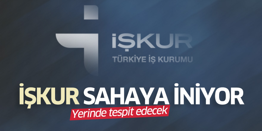 Samsun'da İŞKUR sahaya iniyor