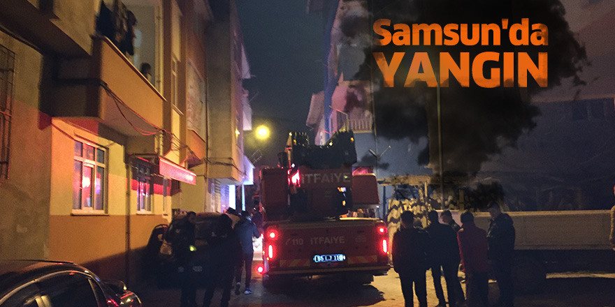 Samsun'da yangın