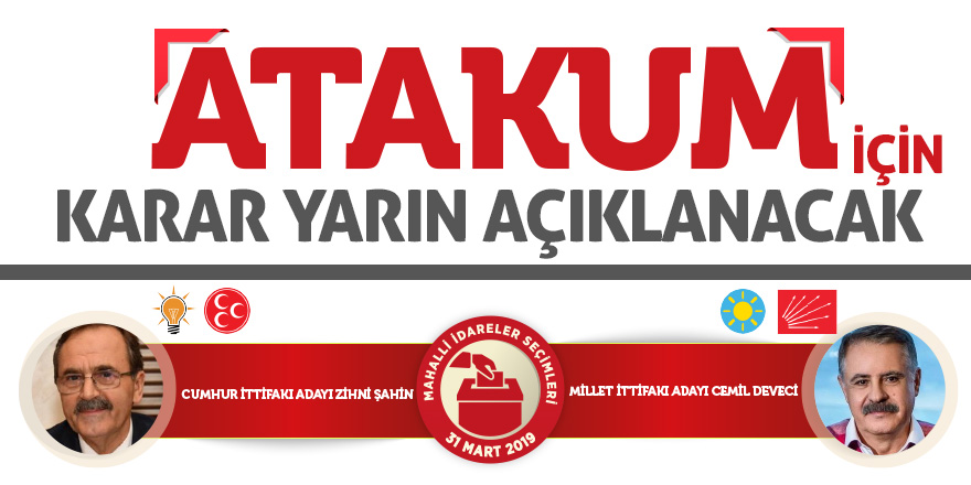 Atakum için karar yarın açıklanacak