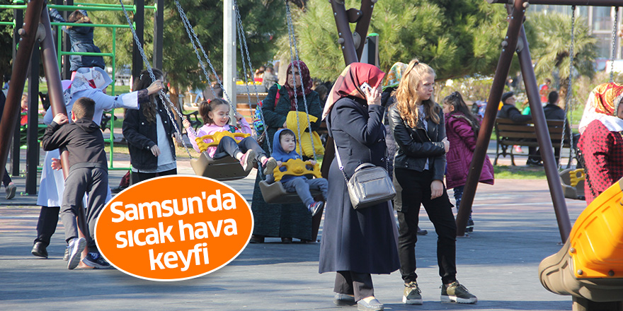 Samsun'da sıcak hava keyfi